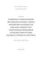 Formiranje standardizirane metodologije prijave i izrada referentnih vrijednosti za procjenu učinkovitosti gospodarenja medicinskim otpadom iz zdravstvenih ustanova u Republici Hrvatskoj