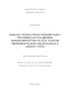 prikaz prve stranice dokumenta Analiza tehnoloških parametara i deformacija polimernih nanokompozitnih ploča tijekom inkrementalnog oblikovanja u jednoj točki